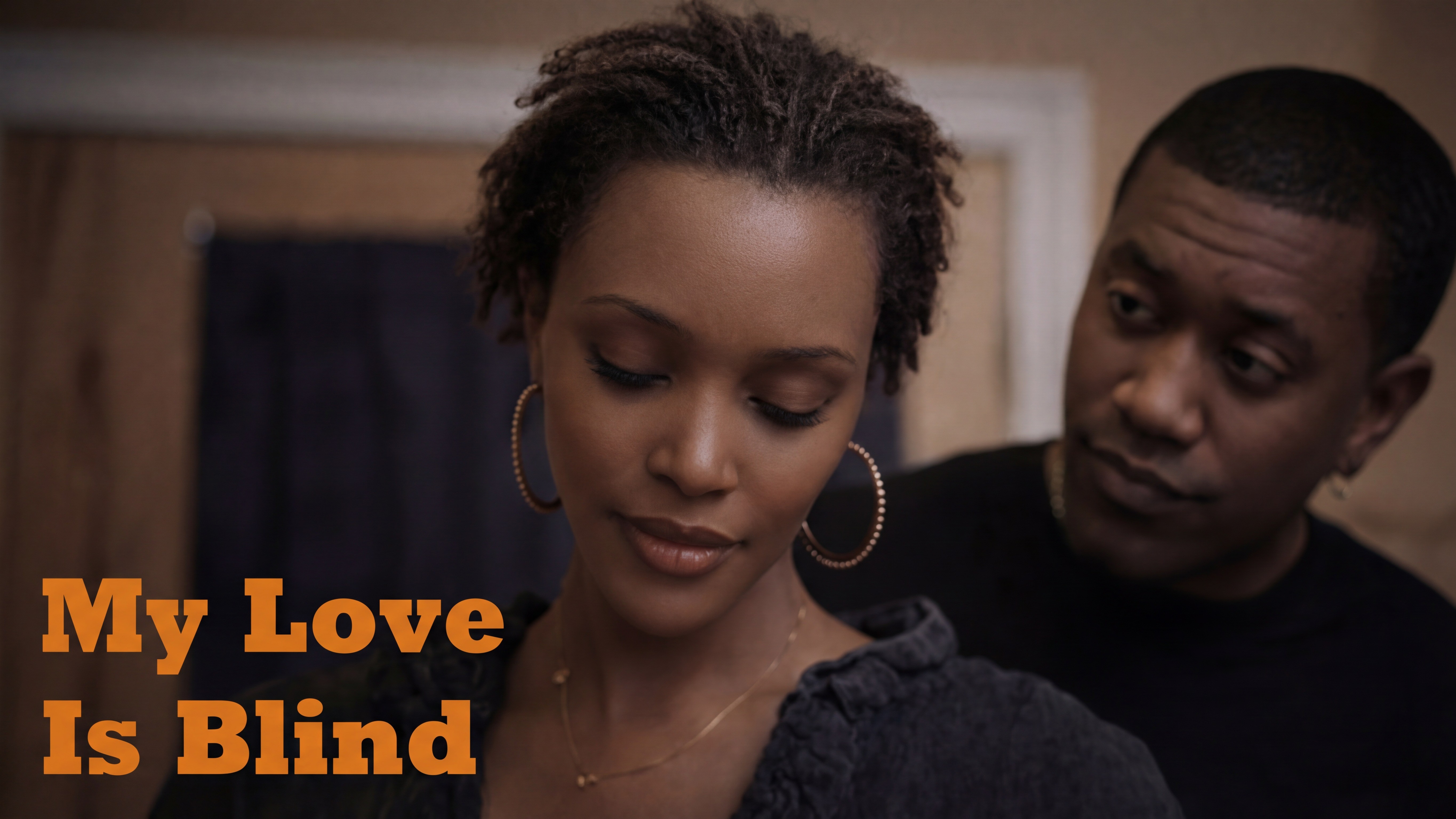 My Love is Blind promotional art